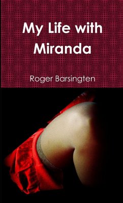 My Life with Miranda - Barsingten, Roger