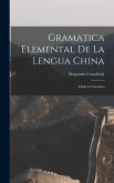 Gramatica Elemental De La Lengua China: Dialecto Cantonés