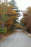 A Road of Your Own