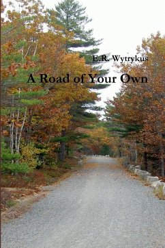 A Road of Your Own - Wytrykus, E. R.