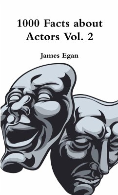 1000 Facts about Actors Vol. 2 - Egan, James