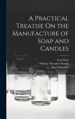 Cover A Practical Treatise On the Manufacture of Soap and Candles