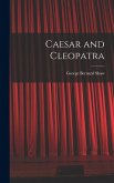 Caesar and Cleopatra