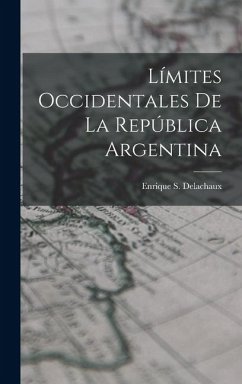 Cover Límites Occidentales De La República Argentina