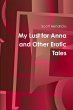 My Lust for Anna and Other Erotic Tales - Bild 1