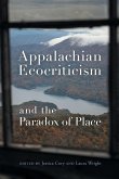 Appalachian Ecocriticism and the Paradox of Place