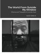 The World Outside My Window - Bild 1