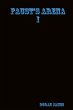 Faust's Arena I - Bild 1