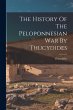 The History Of The Peloponnesian War By... - Bild 1