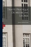 Traite Pratique De Medecine Legale; Volume 2