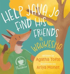 Help Java Jo Find His Friends in Waukesha - Tofte, Agatha