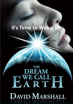 The Dream We Call Earth - Marshall, David
