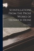 Scintillations From the Prose Works of Heinrich Heine