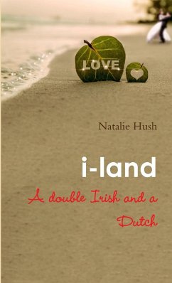 i-land - A double Irish and a Dutch - Hush, Natalie