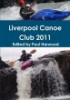 Liverpool Canoe Club 2011 (Black &... - Bild 1