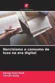 Narcisismo e consumo de luxo na era digital