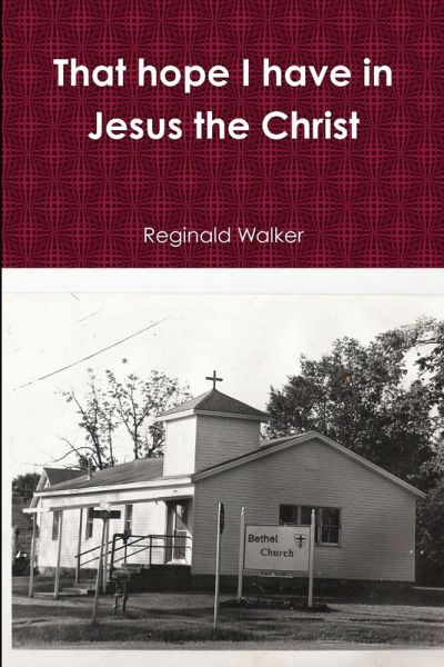 That hope I have in Jesus the Christ