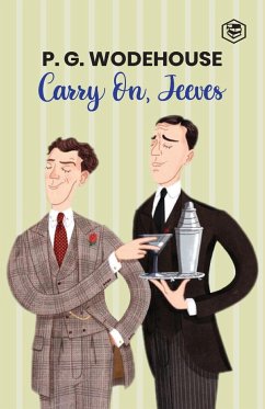 Carry On, Jeeves - Wodehouse, P. G.