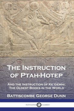The Instruction of Ptah-Hotep - Dunn, Battiscombe George