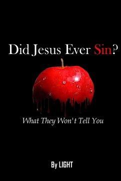 Did Jesus Ever Sin? - Light