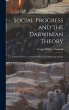 Social Progress and the Darwinian... - Bild 1