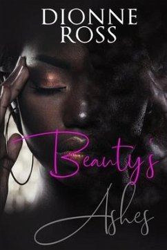 Beauty's Ashes - Ross, Dionne