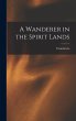 A Wanderer in the Spirit Lands - Bild 1
