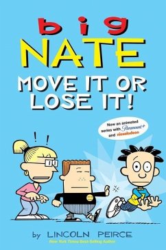 Big Nate: Move It or Lose It! - Peirce, Lincoln