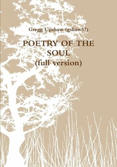 POETRY OF THE SOUL (full version) - Upshaw, Gregory