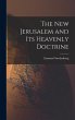 The New Jerusalem and its Heavenly... - Bild 1
