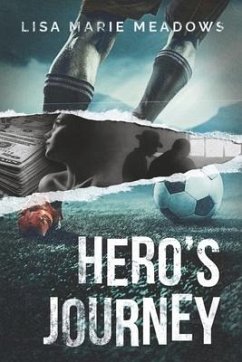 Hero's Journey: Volume 1 - Meadows, Lisa Marie