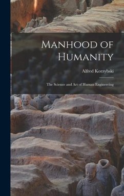 Manhood of Humanity - Korzybski, Alfred