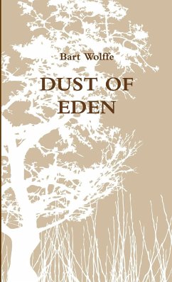 DUST OF EDEN - Wolffe, Bart