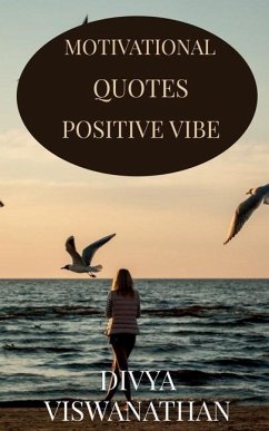 Motivational Quotes - Viswanathan, Divya