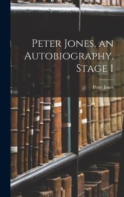 Cover Peter Jones, an Autobiography. Stage 1