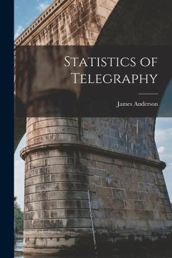 Statistics of Telegraphy - Anderson, James