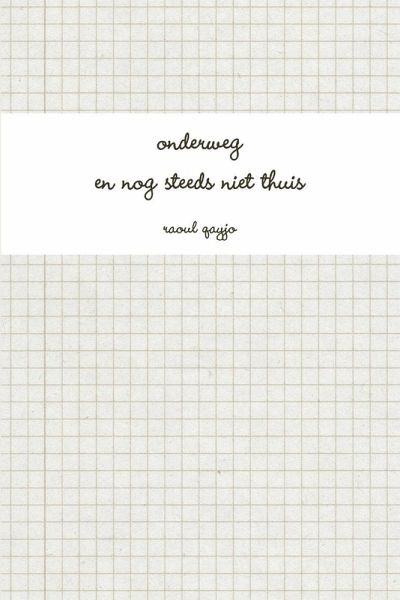 onderweg en nog steeds niet thuis onderweg en nog steeds niet thuis
