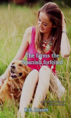 The farms the Spanish forfeited - Dossett, Rashid