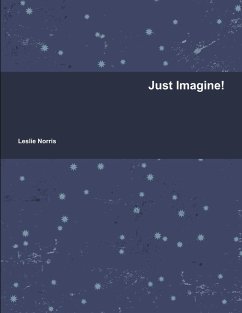 Just Imagine! - Norris, Leslie