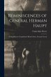 Reminiscences of General Herman Haupt;... - Bild 1