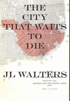 The City That Waits To Die - Walters, Jl