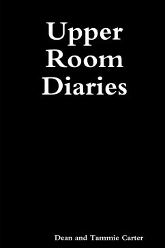Upper Room Diaries - Carter, Dean And Tammie