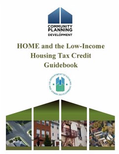 HOME and the Low-Income Housing Tax Credit Guidebook - Urban Development, U. S. Department of Ho