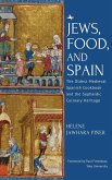Jews, Food, and Spain