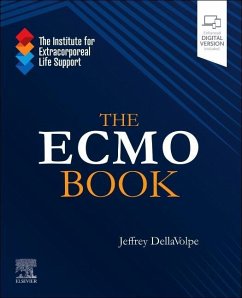 The ECMO Book - DellaVolpe, Jeffrey, MD (Texas, IPS Medical Center, Pulmonary/Sleep