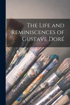 Cover The Life and Reminiscences of Gustave Doré