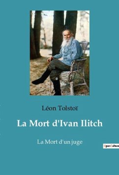 La Mort d'Ivan Ilitch - Tolstoï, Léon