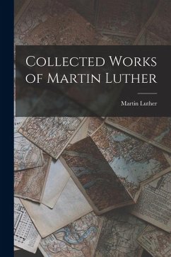 Cover Collected Works of Martin Luther