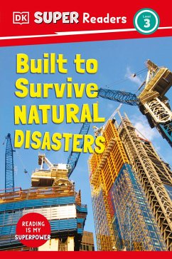 DK Super Readers Level 3 Built to Survive Natural Disasters - Dk