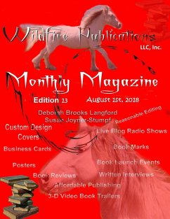 WILDFIRE PUBLICATIONS MAGAZINE AUGUST 1, 2018 ISSUE, EDITION 13 - Deborah Brooks Langford, Susan Joyner. . .